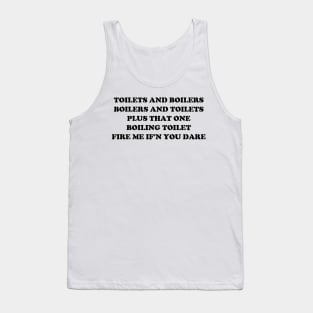 Toilets And Boilers Tank Top